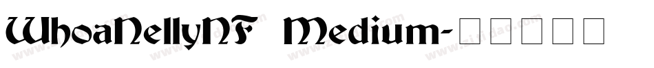 WhoaNellyNF Medium字体转换